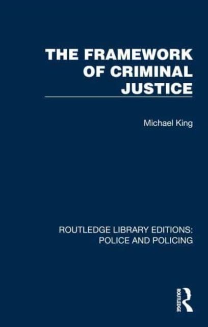Framework of criminal justice