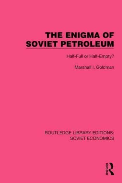 Enigma of soviet petroleum