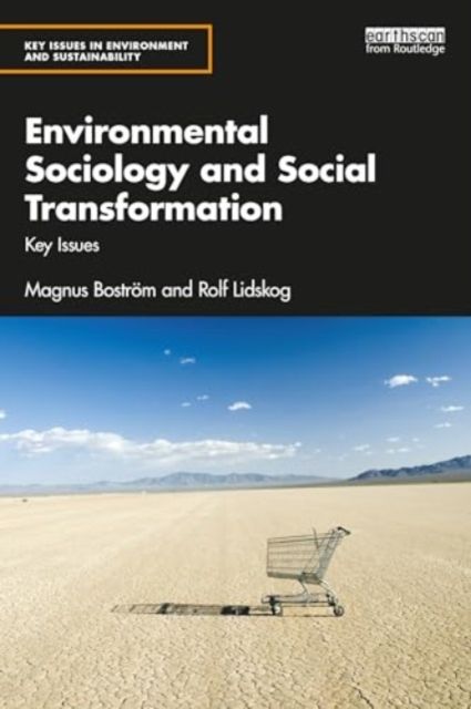 Environmental sociology and social transformation