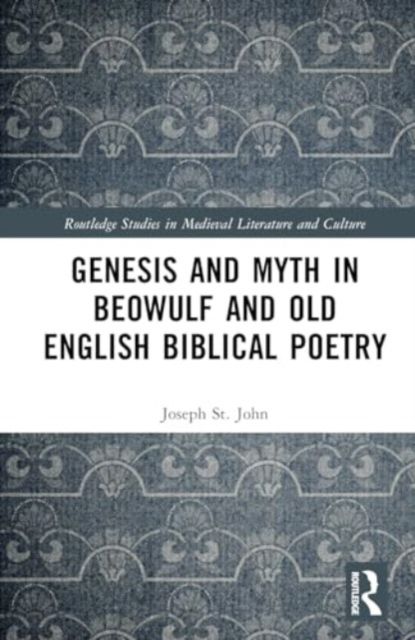 Genesis myth in beowulf and old english biblical poetry