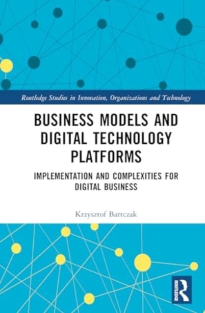 Business models and digital technology platforms