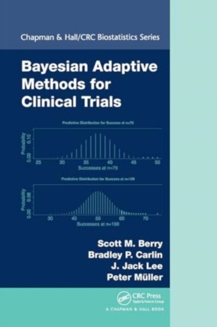 Bayesian adaptive methods for clinical trials