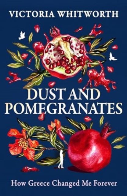 Dust and pomegranates