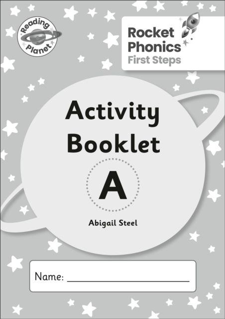 Reading planet: rocket phonics - first steps - activity booklet a