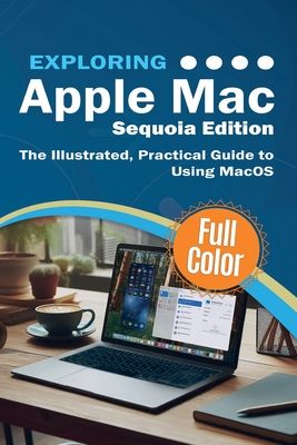 Exploring apple mac - sequoia edition