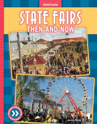 State Fairs: Then and Now