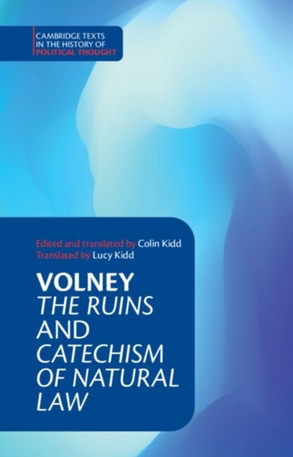 Volney: â€˜the ruins' and â€˜catechism of natural law'