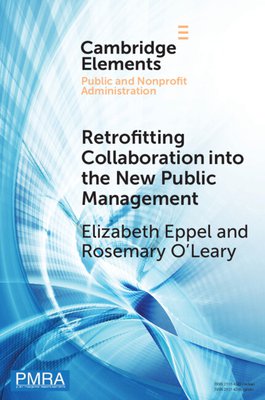 Retrofitting collaboration into the new public management