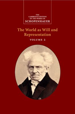 The world as will and representation (Volume 2)