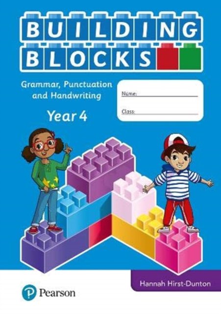 iprimary building blocks: spelling, punctuation, grammar and handwriting year 4