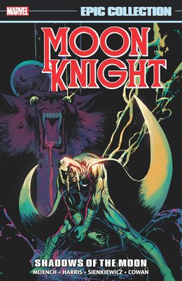 Moon Knight Epic Collection: Shadows of the Moon [New Printing]