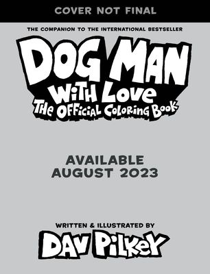 Dog man with love : the official coloring book