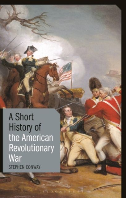 Short history of the american revolutionary war