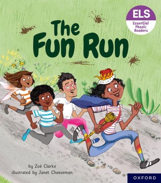 Essential letters and sounds: essential phonic readers: oxford reading level 3: the fun run