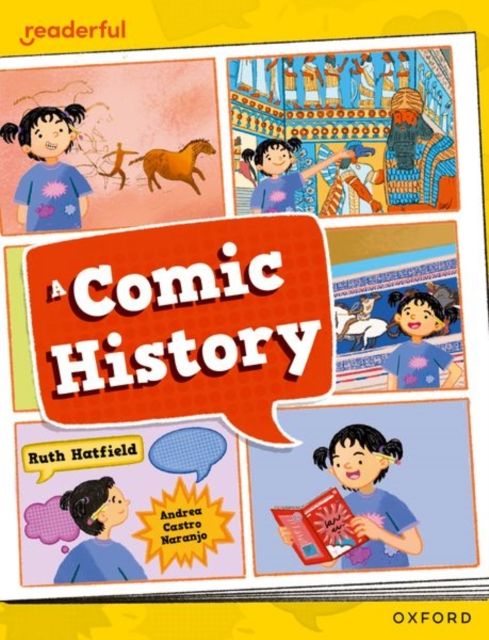 Readerful independent library: oxford reading level 12: a comic history