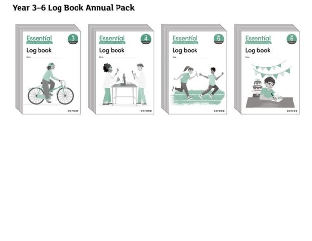 Essential spelling and word knowledge: years 3-6 years 3-6 log book annual pack