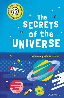The Secrets of the Universe