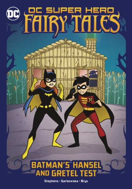 Batman's hansel and gretel test