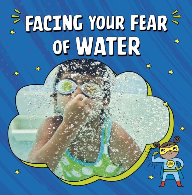 Facing your fear of water