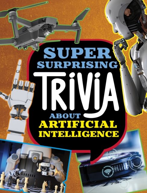 Super surprising trivia about artificial intelligence