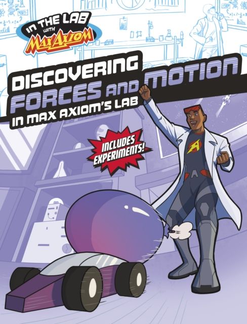 Discovering forces and motion in max axiom's lab