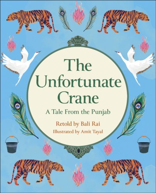 Reading planet ks2: the unfortunate crane: a tale from the punjab - stars/lime