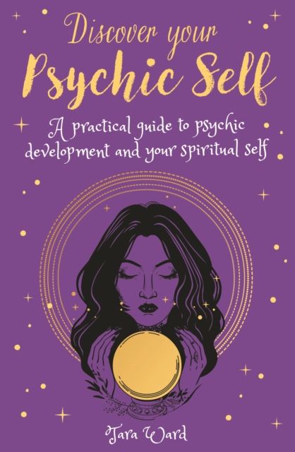 Discover your psychic self