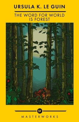The word for world is forest