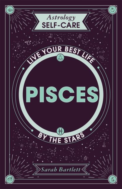 Astrology self-care: pisces