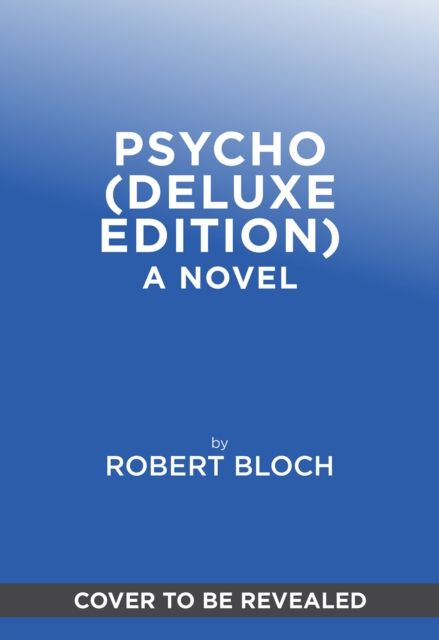 Psycho (Deluxe Edition)