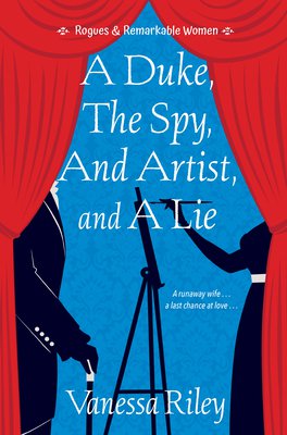 A Duke, the Spy, an Artist, and a Lie