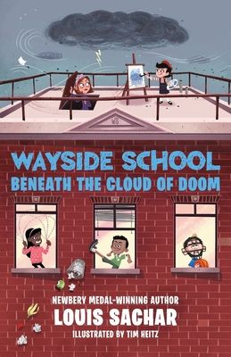 Wayside School Beneath the Cloud of Doom