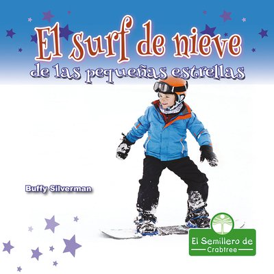 El Surf de Nieve de Las Pequeñas Estrellas