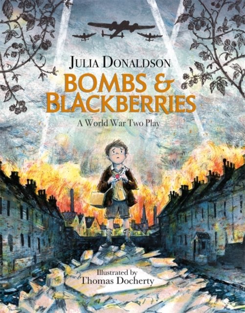 Bombs & blackberries : a World War Two play