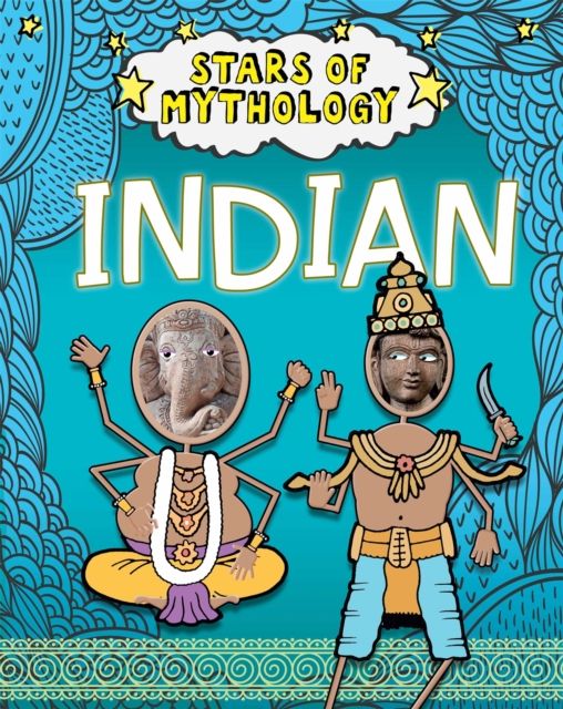 Stars of mythology: indian