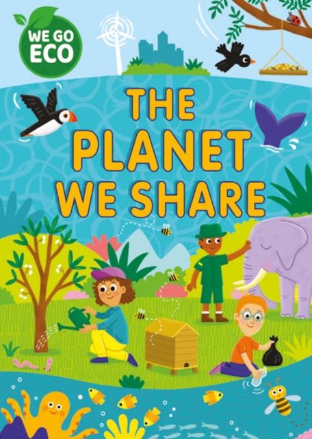 We go eco: the planet we share