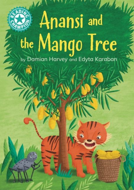 Reading champion: anansi and the mango tree