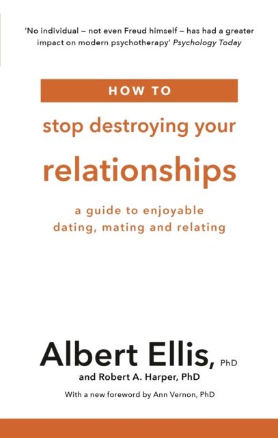 How to stop destroying your relationships