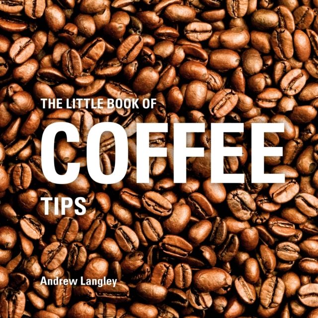 Little book of coffee tips