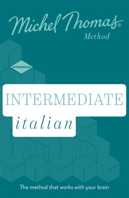 Intermediate italian (learn italian with the michel thomas method)