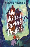 Who killed Darius Drake?