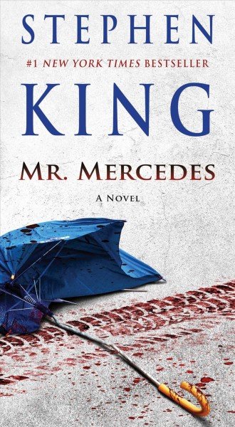 Mr. Mercedes : a novel
