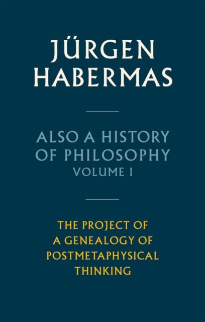 Also a history of philosophy, volume 1