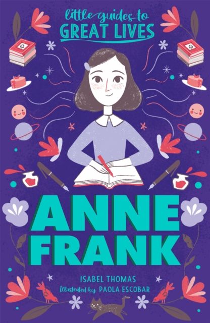 Little guides to great lives: anne frank