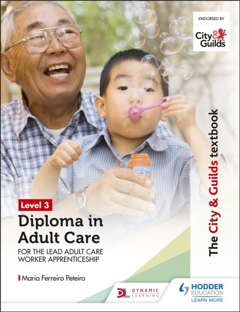 City & guilds textbook level 3 diploma in adult care for the lead adult care worker apprenticeship