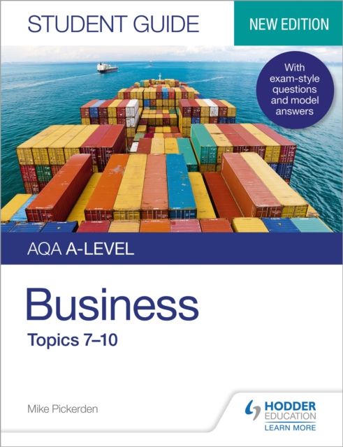 Aqa a-level business student guide 2: topics 7-10