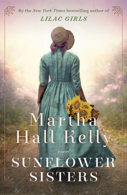 Sunflower Sisters : A Novel