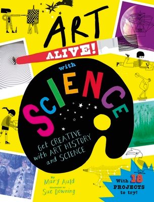 Art alive! with science