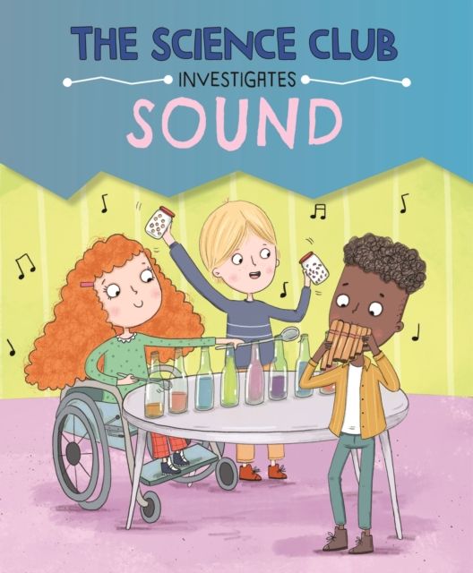 Science club investigate: sound