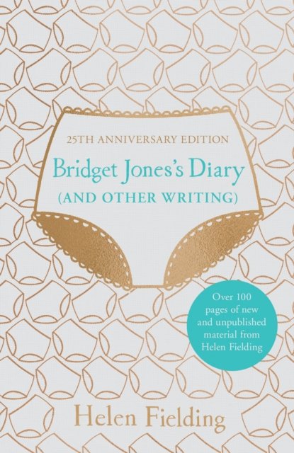 Bridget Jones's diary : (and other writing)